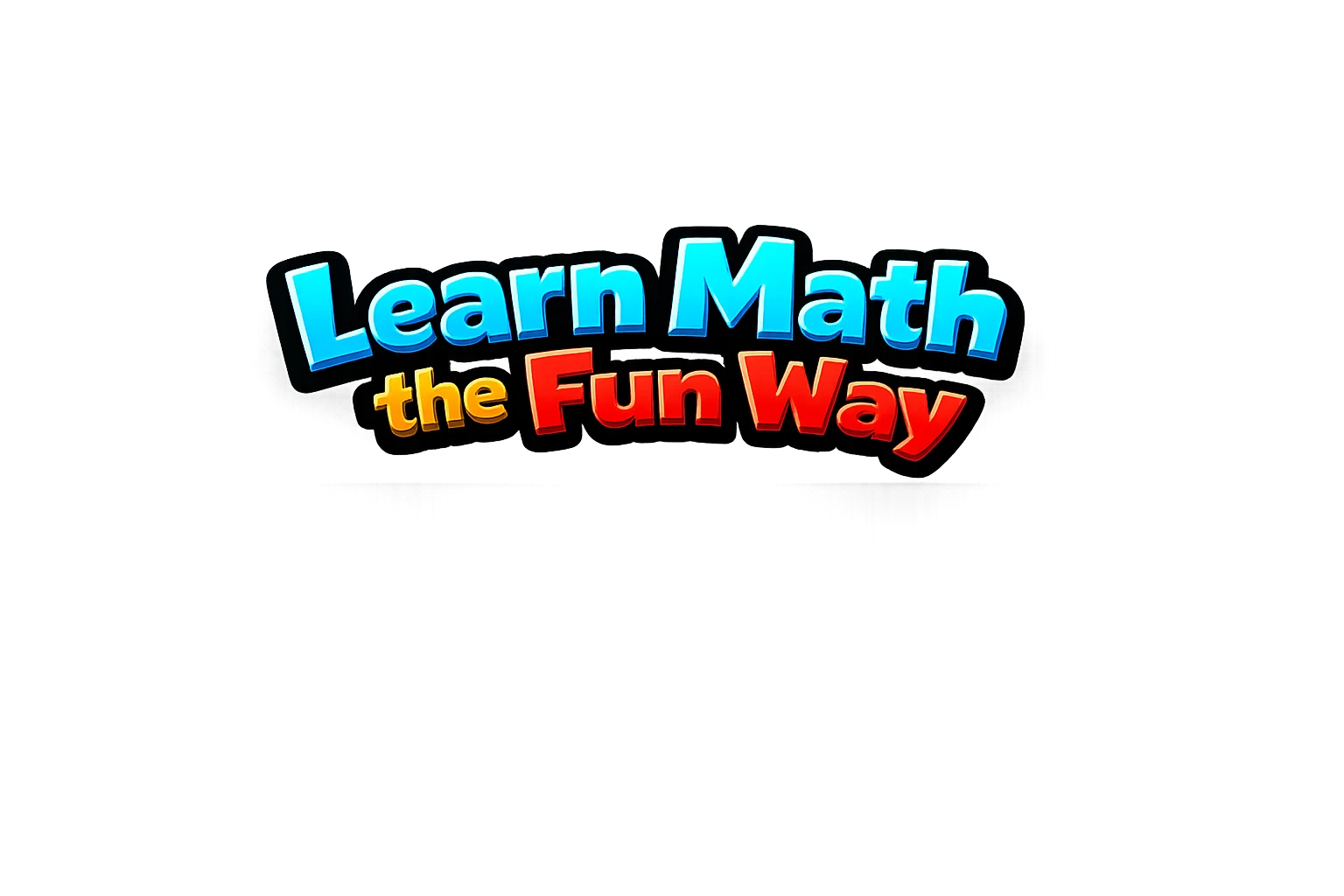 Learn Math the Fun Way